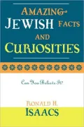 Amazing Jewish Facts and Curiosities: Can You Believe It?