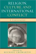 Religion, Culture, And International Conflict