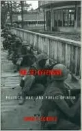 The Tet Offensive: Politics, War, and Public Opinion