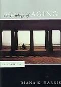 The Sociology of Aging