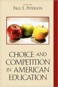 Choice And Competition In American Education