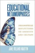 Educational Metamorphoses