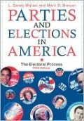 Parties and Elections in America: The Electoral Process