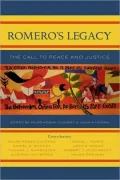 Romero's Legacy: The Call to Peace and Justice