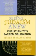 Seeing Judaism Anew: Christianity's Sacred Obligation