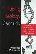 Taking Biology Seriously: What Biology Can and Cannot Tell Us about Moral and Public Policy Issues