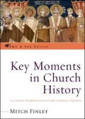 Key Moments In Church History