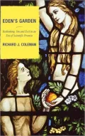 Eden's Garden: Rethinking Sin and Evil in an Era of Scientific Promise