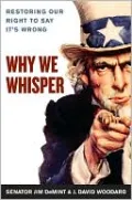 Why We Whisper?: Restoring Our Right to Say It's Wrong