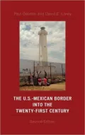 U.S.-Mexican Border Into the Twenty-First Century