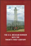 U.S. Mexican Border in the Twentieth and Twenty-first Centuries
