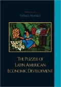 The Puzzle of Latin American Economic Development