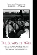 The Scars of War: Tokyo during World War II: Writings of Takeyama Michio