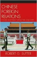 Chinese Foreign Relations: Power and Policy since the Cold War