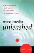 Mass Media Unleashed