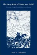 The Long Ride of Major Von Schill: A Journey Through German History and Memory