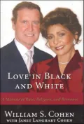 Love in Black and White: A Memoir of Race, Religion, and Romance