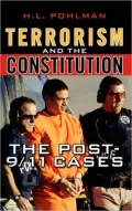 Terrorism and the Constitution: The Post-9/11 Cases