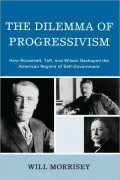 Dilemma Of Progressivism