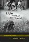 Light at the End of the Tunnel: A Vietnam War Anthology