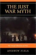 The Just War Myth