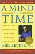 A Mind at a Time: America's Top Learning Expert Shows how Every Child Can Succeed