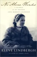 No More Words: A Journal of My Mother, Anne Morrow Lindbergh