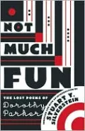 Not Much Fun: The Lost Poems of Dorothy Parker