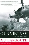 Our Vietnam: The War 1954-1975