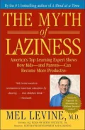 The Myth of Laziness