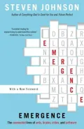 Emergence: The Connected Lives of Ants, Brains, Cities, and Software
