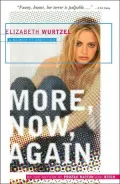 More, Now, Again: A Memoir of Addiction