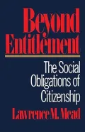 Beyond Entitlement: The Social Obligations of Citizenship