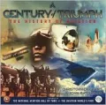 Century of Triumph The History of Aviation
