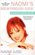 Naomi's Breakthrough Guide: 20 Choices to Transform Your Life