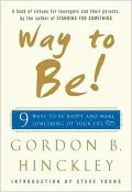 Way to Be!: 9 Rules for Living the Good Life