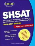 SHSAT 2003-2004: Your Complete Guide to the New York City Specialized High Shools Admissions Test