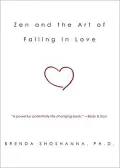 Zen and the Art of Falling in Love