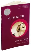 Our Kind: A Novel in Stories