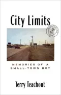 City Limits: Memories of a Small-Town Boy