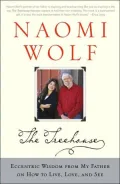 The Treehouse : Eccentric Wisdom from My Father on How to Live, Love, and See