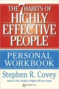 The 7 Habits of Highly Effective People Personal Workbook