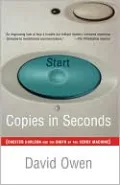 Copies in Seconds: Chester Carlson and the Birth of the Xerox Machine
