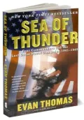 Sea of Thunder: Four Commanders and the Last Great Naval Campaign 1941-1945