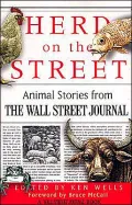 Herd on the Street: Animal Stories from The Wall Street Journal