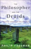 The philosopher and the Druids