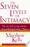 The Seven Levels of Intimacy