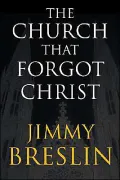 The Church That Forgot Christ