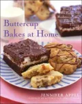 Buttercup Bakes at Home: More Than 75 New Recipes from Manhattan's Premier Bake Shop for Tempting Homemade Sweets
