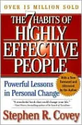 The 7 Habits of Highly Effective People: Powerful Lessons in Personal Change